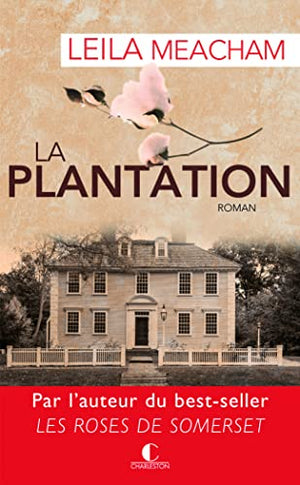 La plantation