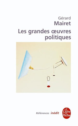 Les grandes oeuvres politiques