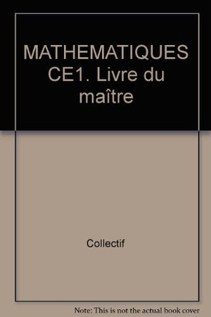 MATHEMATIQUES CE1. Livre du maître