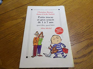 Petits tracas et gros soucis de 8 à 12 ans