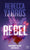 Rebel: L'ultime tome de la trilogie Renegades, par l'autrice de Fourth Wing