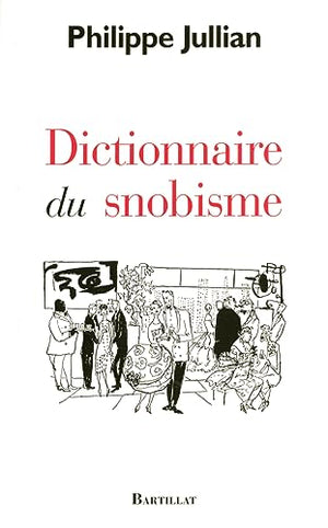 Dictionnaire du snobisme