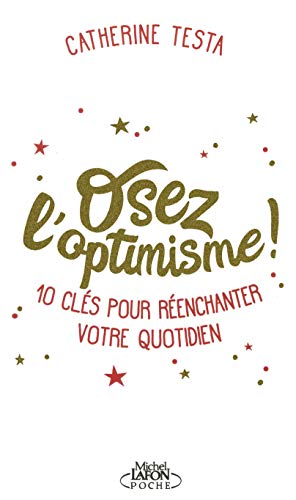 Osez l'optimisme