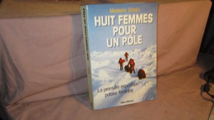 Huit femmes pour un pôle