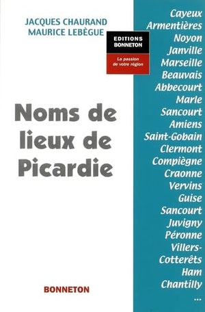 Noms de lieux en Picardie