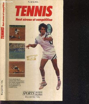 Tennis haut niveau et compétition