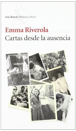 Cartas desde la ausencia (Biblioteca Breve)