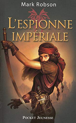 Espionne impériale, tome 1