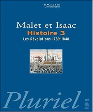 L'Histoire, tome 3 : les révolutions