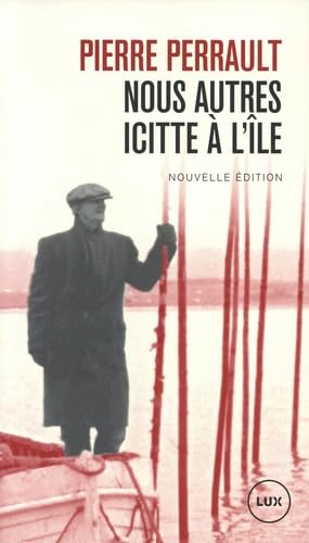 Nous autres icitte à l'île