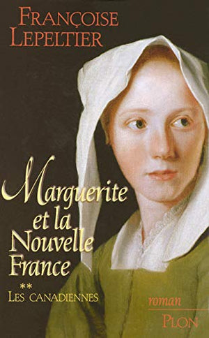 Marguerite et la Nouvelle France