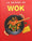 La cuisine au wok