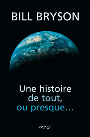 Une histoire de tout, ou presque...