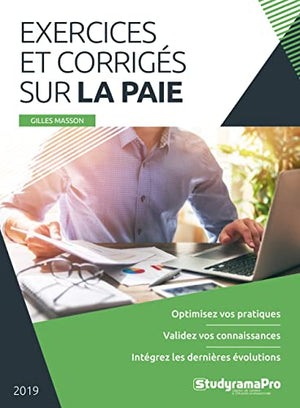 Exercices et corrigés sur la paie - Edition 2019