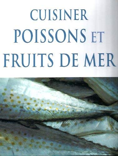 Cuisiner poissons et fruits de mer