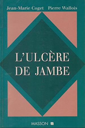 L'ulcère de jambe