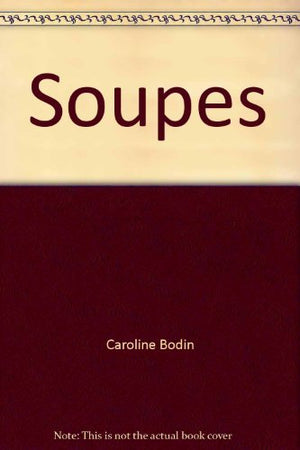 Soupes