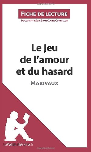 Le jeu de l'amour et du hasard de Marivaux