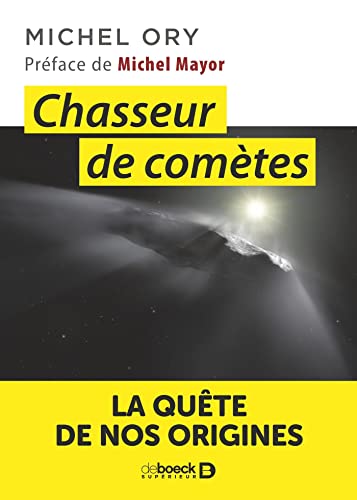 Chasseur de comètes: La quête de nos origines