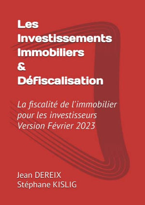 Les Investissement Immobiliers & Défiscalisation