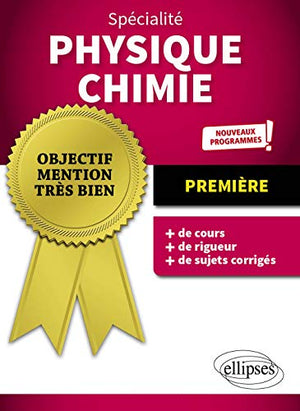 Spécialité Physique-chimie - Première - Nouveaux programmes