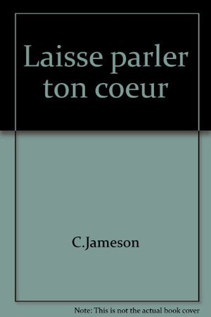 Laisse parler ton coeur