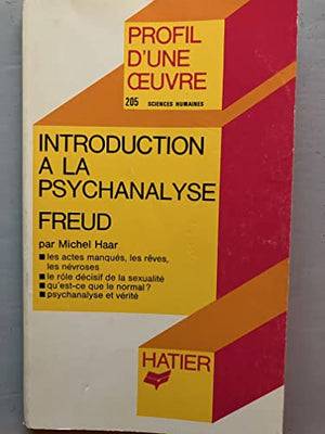 Profil d'une oeuvre : Analyse de l'introduction à la psychanalyse