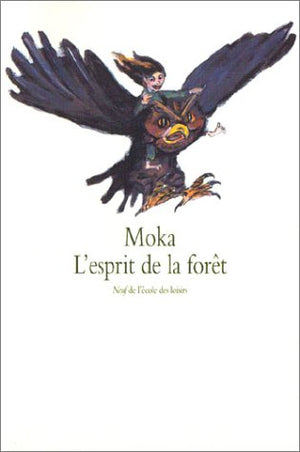 L'esprit de la forêt