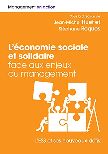 L'économie sociale et solidaire face aux enjeux du management: L'ESS et ses nouveaux défis
