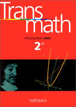 Transmath, seconde, élève, édition 2000