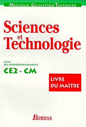 Sciences Et Technologie Ce2 Et Cm. Livre Du Maitre