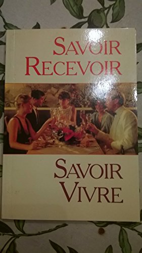 Savoir recevoir, savoir vivre