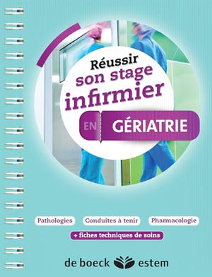 Réussir son stage infirmier en Gériatrie