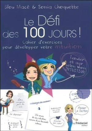 Le Défi des 100 jours ! Cahier d'exercices pour développer votre intuition