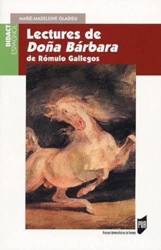 Lectures de Doña Barbara de Romulo Gallegos