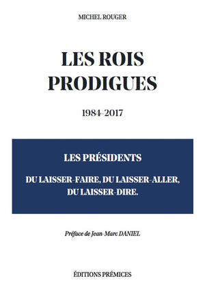 Les rois prodigues