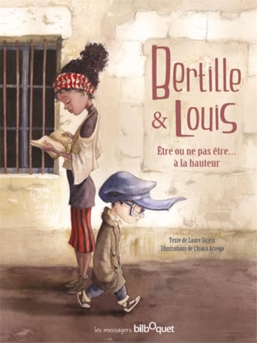 Bertille & Louis : Etre ou ne pas être... à la hauteur