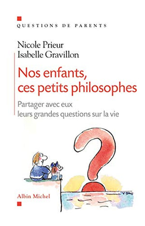 Nos enfants, ces petits philosophes