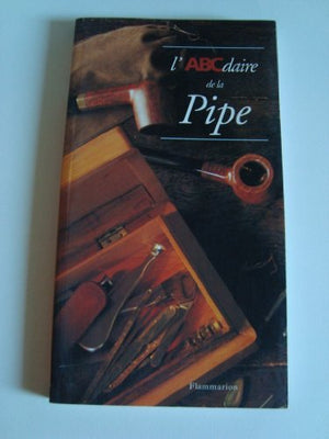 L'ABCDAIRE DE LA PIPE