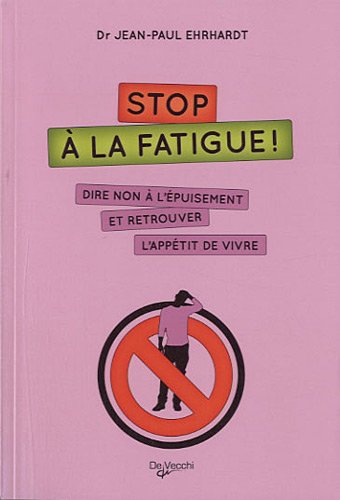 Stop à la fatigue !