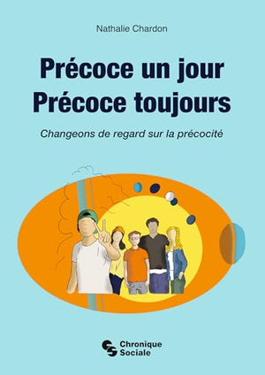 Précoce un jour, précoce toujours