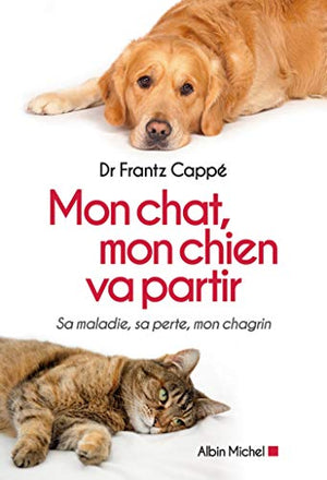 Mon chat, mon chien va partir