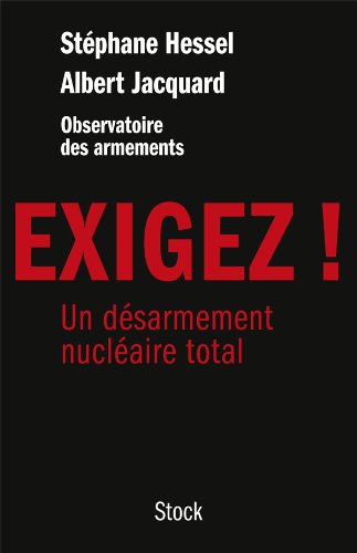 EXIGEZ: Un désarmement nucléaire total