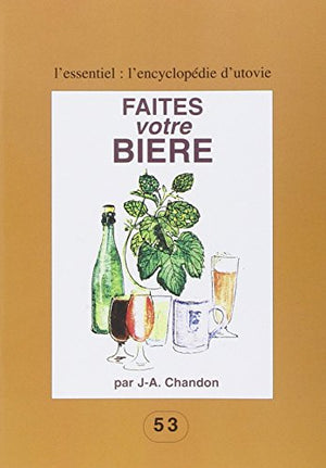 Faites votre bière