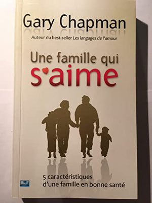 Une famille qui s'aime