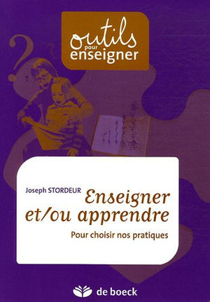 Enseigner et/ou apprendre