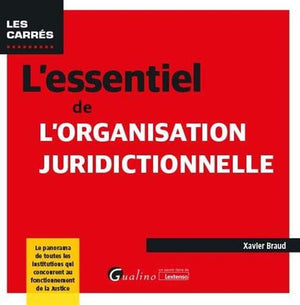 L'essentiel de l'organisation juridictionnelle