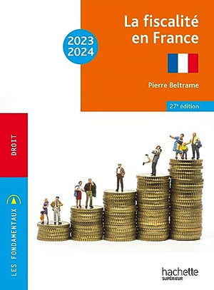 Fondamentaux - La fiscalité en France 2023-2024