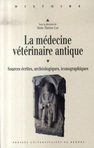 La médecine vétérinaire antique