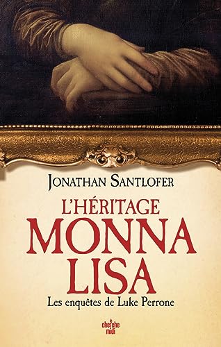 L'héritage Monna Lisa